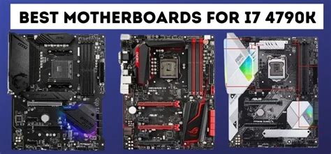 Best Motherboards For I7 4790k In 2023! .
